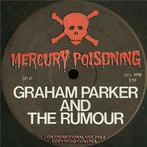 Graham Parker And The Rumour - Mercury Poisoning mp3