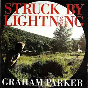 Graham Parker - Struck By Lightning mp3