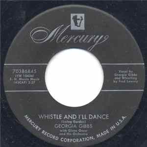 Georgia Gibbs With Glenn Osser And His Orchestra - Whistle And I'll Dance / Wait For Me, Darling mp3