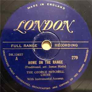 The George Mitchell Choir - Home On The Range / Whispering mp3