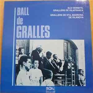 Els Vernets, Grallers De Vilafranca i Grallers De Sta. Madrona De Vilanova - Ball De Gralles mp3