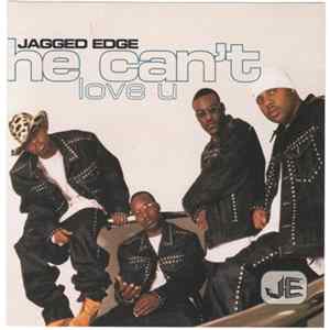 Jagged Edge - He Can't Love You mp3