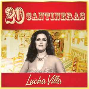 Lucha Villa - 20 Cantineras mp3