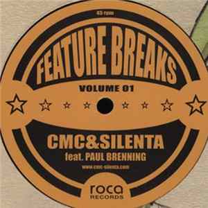 CMC&Silenta Feat. Paul Brenning - Feature Breaks Volume 01 mp3