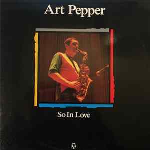Art Pepper - So In Love mp3