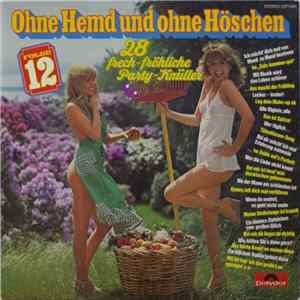 Walter Heyer - Ohne Hemd Und Ohne Höschen - Folge 12 mp3