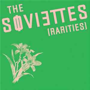 The Soviettes - Rarities mp3