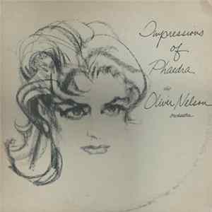 The Oliver Nelson Orchestra - Impressions Of Phaedra mp3