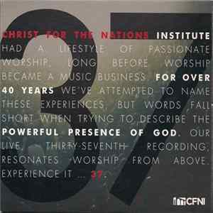 Christ For The Nations Institute - 37 mp3