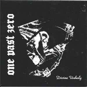 One Past Zero - Divine Unholy mp3