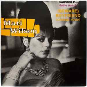 Mari Wilson - (Beware) Boyfriend = ¡Cuidado Novio! mp3