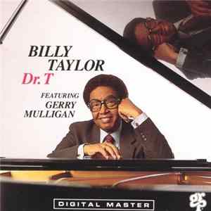 Billy Taylor, Gerry Mulligan - Dr. T mp3