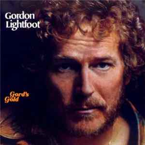 Gordon Lightfoot - Gord's Gold mp3
