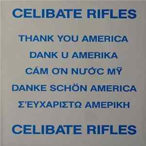 The Celibate Rifles - Thank You America mp3