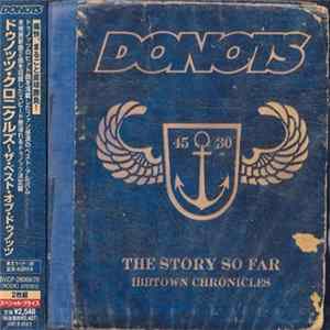 Donots - The Story So Far / Ibbtown Chronicles mp3