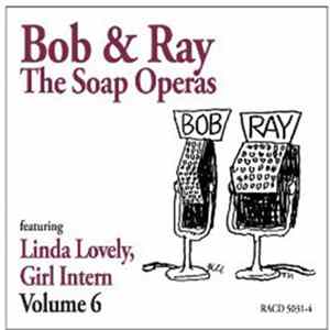 Bob And Ray - The Soap Operas, Volume 6 - Featuring Linda Lovely, Girl Intern mp3