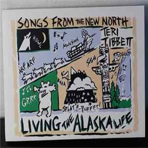 Teri Tibbett - Living The Alaska Life mp3