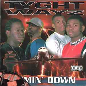 Tyght Wayz - Comin' Down mp3