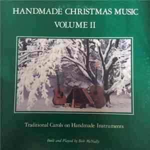 Bob McNally - Handmade Christmas Music Volume II mp3
