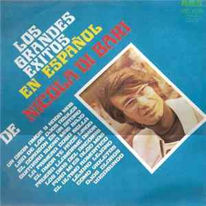 Nicola Di Bari - Los Grandes Exitos En Español De Nicola Di Bari mp3