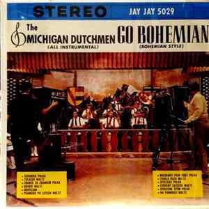 The Michigan Dutchmen - Go Bohemian mp3