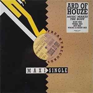 Ard Of Houze - Music Makes The Body mp3