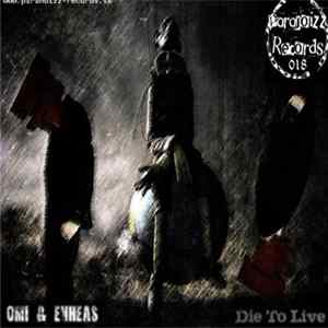 OMI & Enheas - Die To Live mp3