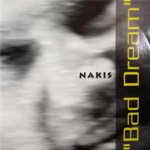 Nakis - Bad Dream mp3
