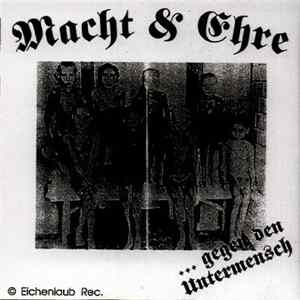 Macht & Ehre - ... Gegen Den Untermensch mp3