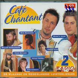 Various - Café Chantant - 32 Vlaamse En Nederlandse Luisterliedjes mp3