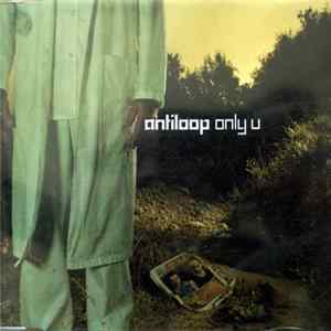 Antiloop - Only U mp3