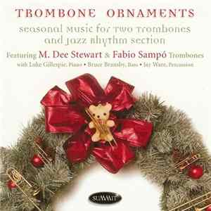M. Dee Stewart & Fabio Sampó - Trombone Ornaments mp3