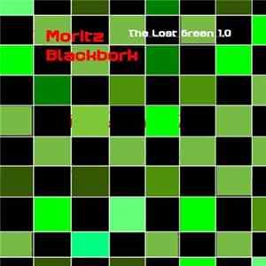 Moritz Blackbork - The Lost Green 1.0 mp3