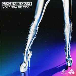 Yolanda Be Cool - Dance And Chant mp3