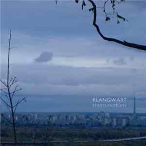 Klangwart - Stadtlandfluss mp3