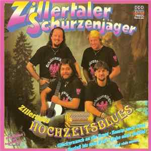 Zillertaler Schürzenjäger - Zillertaler Hochzeitsblues mp3