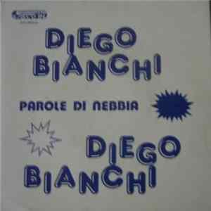 Diego Bianchi - Parole Di Nebbia / La Mia Storia In Musica mp3