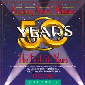 London Pops Orchestra, London Studio Orchestra And The Berlin Pops Orchestra - Academy Award Winners - The First 50 Years, Volume 4 1972-1983 mp3