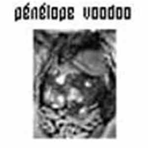 Pénélope Voodoo - Penelope Dans Ton Foie mp3