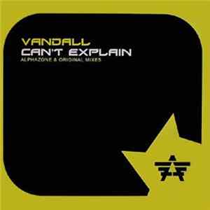 Vandall - Can't Explain mp3