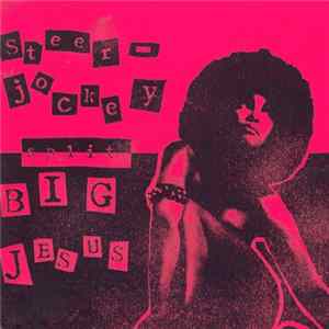 Steer-jockey / Big Jesus - Steer-jockey / Big Jesus mp3