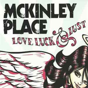 McKinley Place - Love Luck & Lust mp3