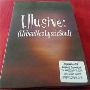 Illusive - UrbanNeoLysticSoul (Sampler - DJ) mp3