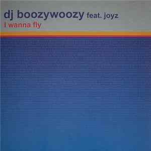 DJ BoozyWoozy Feat. Joyz - I Wanna Fly mp3