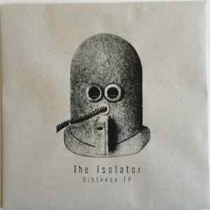 The Isolator - Distance EP mp3