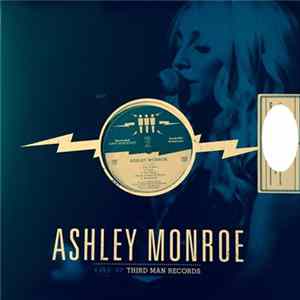 Ashley Monroe - Live at Third Man Records mp3