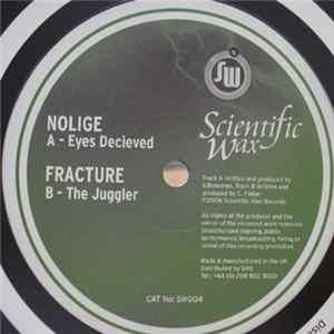Nolige / Fracture - Eyes Decieved / The Juggler mp3