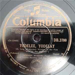 Norman Wisdom With Norrie Paramor And His Orchestra - Yodelee, Yodelay / Impossible mp3