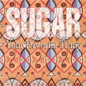 Sugar - Your Favorite Thing mp3