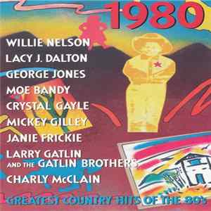 Various - Greatest Country Hits Of The 80's, 1980 mp3